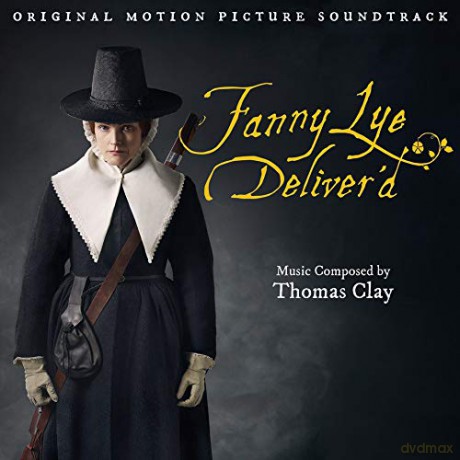Fanny Lye Deliverd Orginal Soundtrack: Fanny Lye Deliverd Orginal Soundtrack [CD]