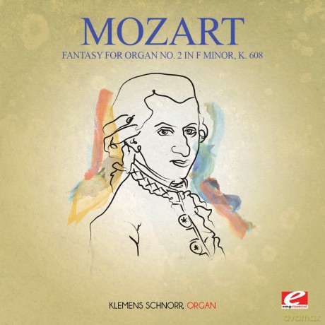 Mozart: Fantasy For Organ No. 2 In F Minor K. 608 [CD]