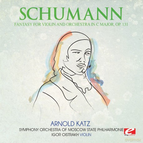 Schumann: Fantasy For Violin And Orchestra C Major Op. 131 [CD]