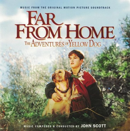 Scott John: Far From Home: Adventures Of Yellow Dog soundtrack [CD]