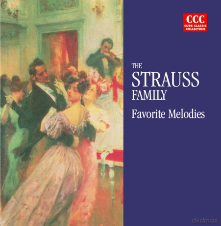 Strauss Family: Favorite Melodies [CD]