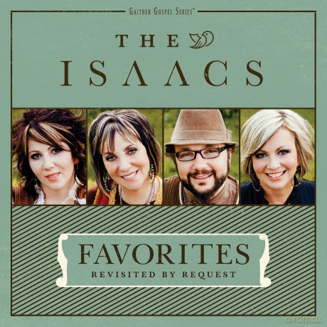 Isaacs: Favorites: Revisited By Request [CD]