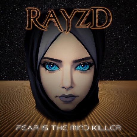 Rayzd: Fear Is The Mind Killer [CD]