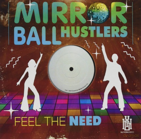 Mirror Ball Hustlers: Feel The Need [CD]
