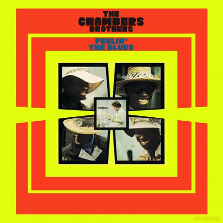 Chambers Brothers: Feelin' The Blues [CD]