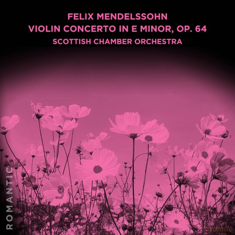 Scottish Chamber Orchestra: Felix Mendelssohn: Violin Con In E Minor Op. 64 [CD]