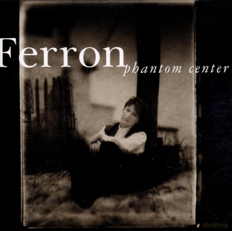 Ferron: Ferron - Phantom Center [CD]