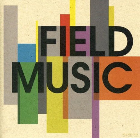 Field Music: Field Music [CD]