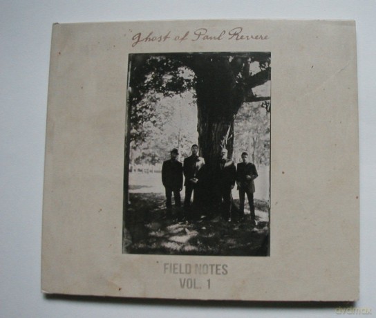 Ghost Of Paul Revere: Field Notes, Vol. 1 [CD]