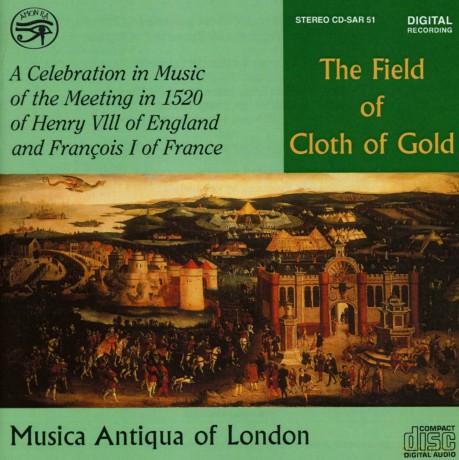 Musica Antiqua Of London: Field Of Cloth Of Gold [CD]