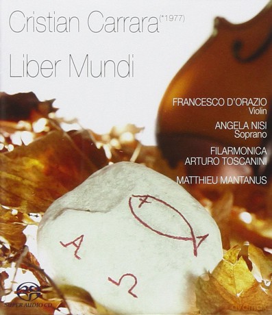 Filarmonica Toscanini: Filarmonica Toscanini/Mantanus-Cristian Carrara Liber Mundi [CD]