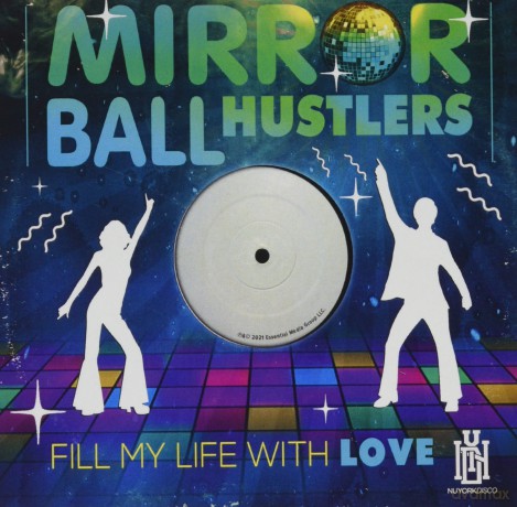 Mirror Ball Hustlers: Fill My Life With Love [CD]