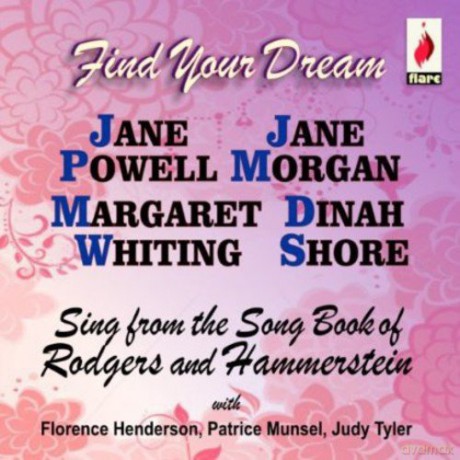 FIND YOUR DREAM-Jane Powell,Jane Morgan,Margaret Whiting,Dinah Shore [CD]