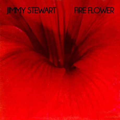 Stewart Jimmy: Fire Flower [CD]