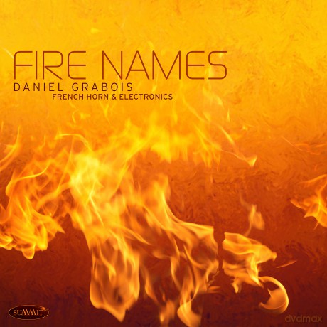 Daniel Grabois: Fire Names [CD]