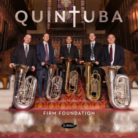 Quintuba: Firm Foundation [CD]