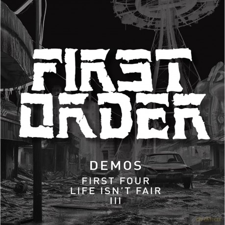 First Order-Demos: First Order-Demos [CD]