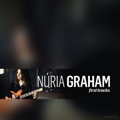Nuria Graham: First Tracks [CD]