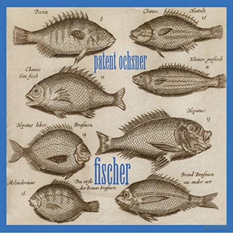 Patent Ochsner: Fischer [CD]