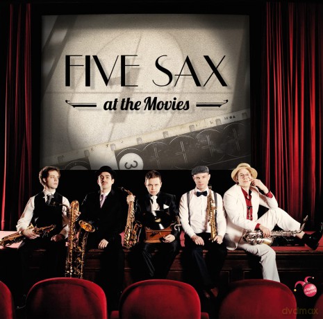 Five Sax-At The Movies: Five Sax-At The Movies [CD]