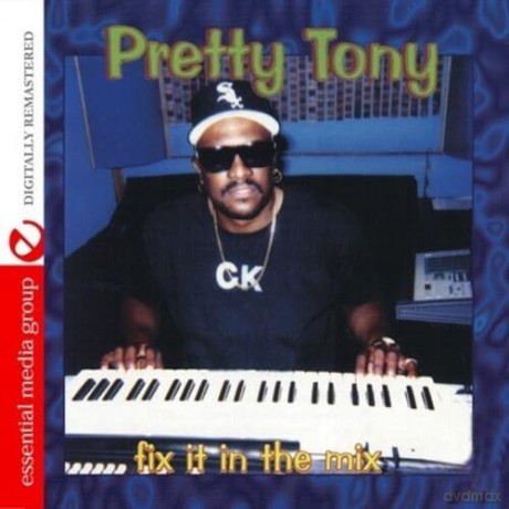 Pretty Tony: Fix It In The Mix [CD]