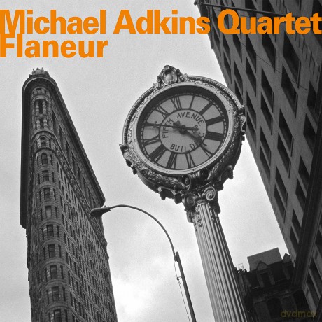 Michael Adkins Quartet: Flaneur [CD]