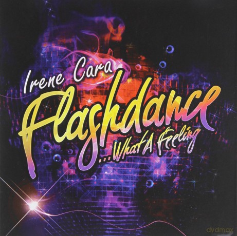 Cara Irene: Flashdance What A Feeling [CD]