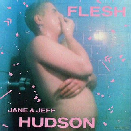 Hudson Jane: Flesh [CD]