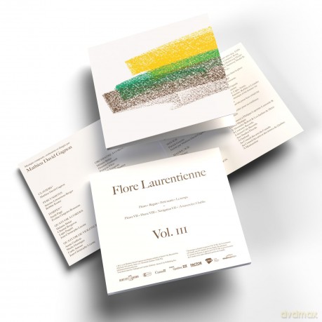 Flore Laurentienne-Volume Iii: Flore Laurentienne-Volume Iii [CD]