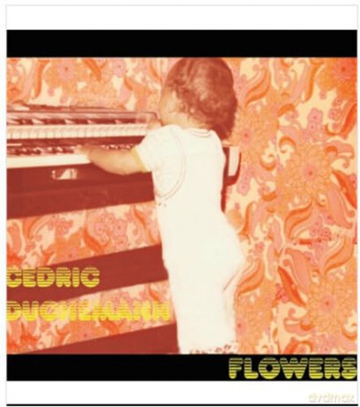 Duchemann Cedric: Flowers [CD]