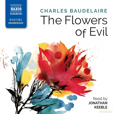 Baudelaire Charles: Flowers Of Evil [4CD]