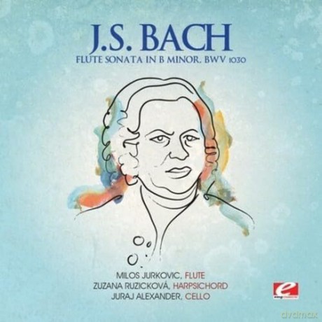Bach J.S.: Flute Sonata B Minor [CD]