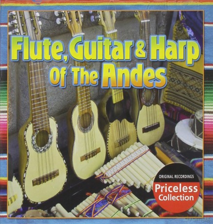 Flute, Guitar And Harp Of The Andes [CD]