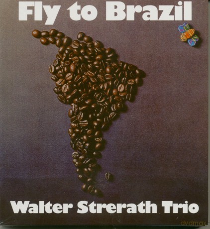 Strerath Walter Trio: Fly To Brazil (2-Cd) [2CD]