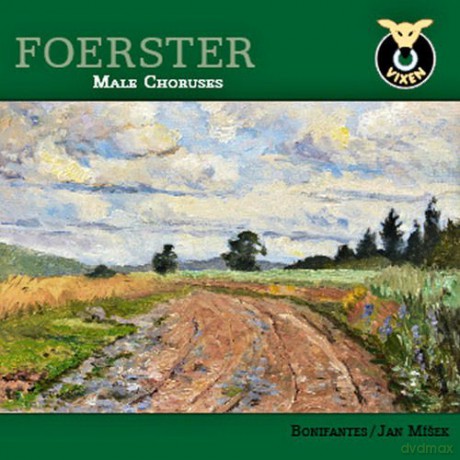 Bonifantes - Jan Misek: Foerster - Male Choruses [CD]