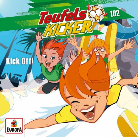 Teufelskicker: Folge 102: Kick Off! [CD]