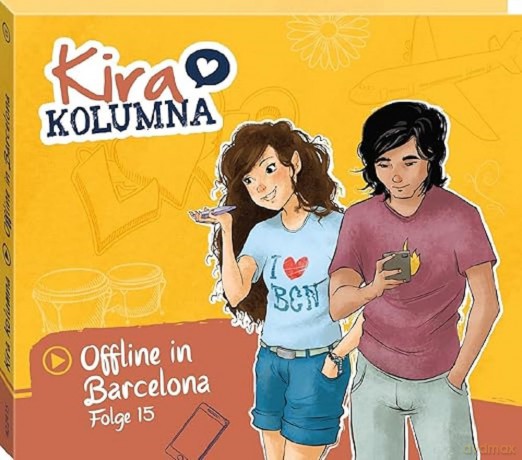 Kira Kolumna: Folge 15:Offline In Barcelona [CD]