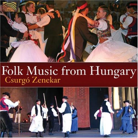 Csurgo Zenekar: Folk Music From Hungary [CD]