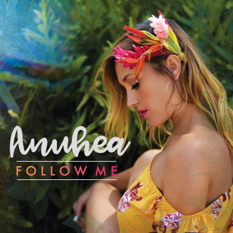 Anuhea: Follow Me [CD]