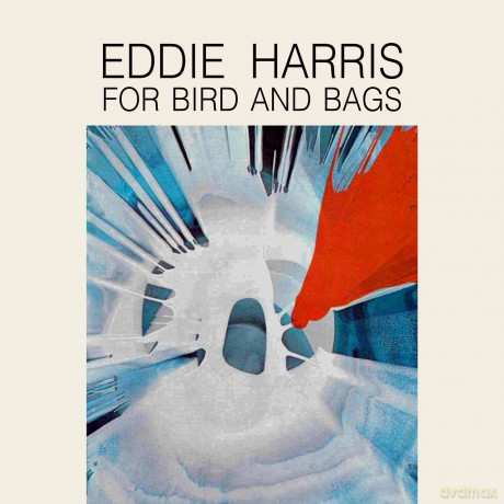 Harris Eddie: For Bird And Bags [CD]