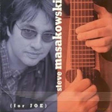 Masakowski Steve: For Joe [CD]