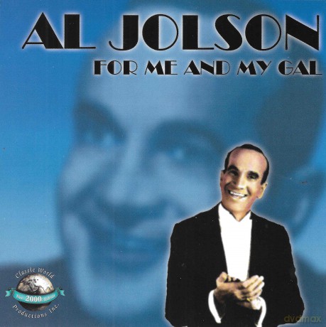 Al Jolson: For Me And My Gal [CD]