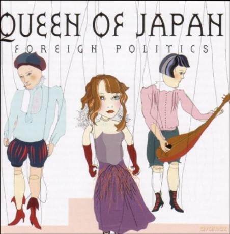 Quenne Of Japan: Foreign Politics [CD]