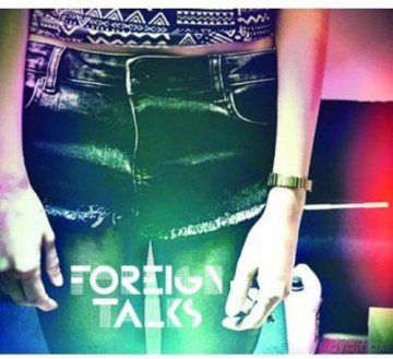 Foreign Talks: Foreign Talks [CD]