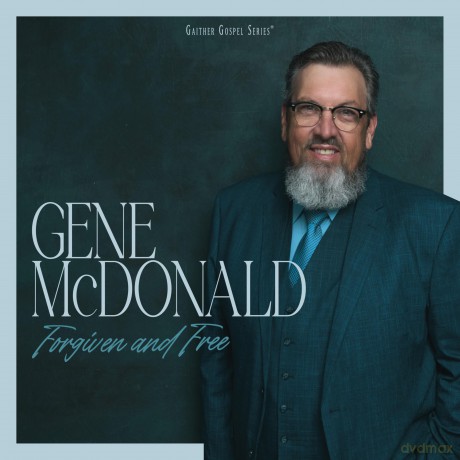 Mcdonald Gene: Forgiven And Free [CD]
