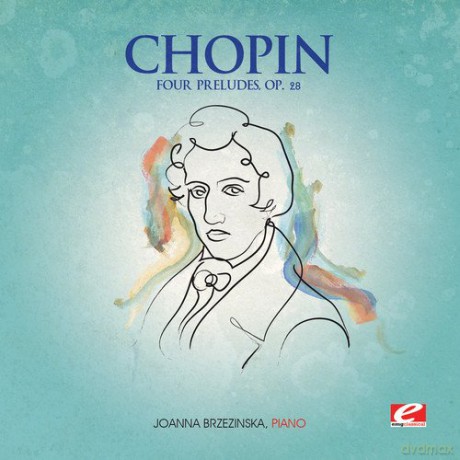 Chopin: Four Preludes Op 28 [CD]