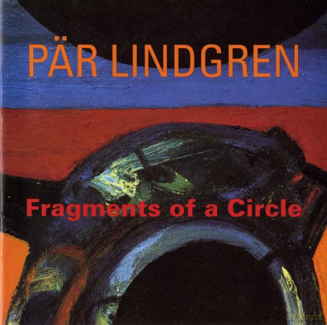 Lindgren: Fragments Of A Circle [CD]