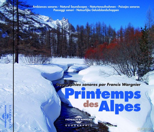 Francis Wargnier (Ambiances Naturelles)-Printemps Des Alpes: Francis Wargnier (Ambiances Naturelles)-Printemps Des Alpes [CD]