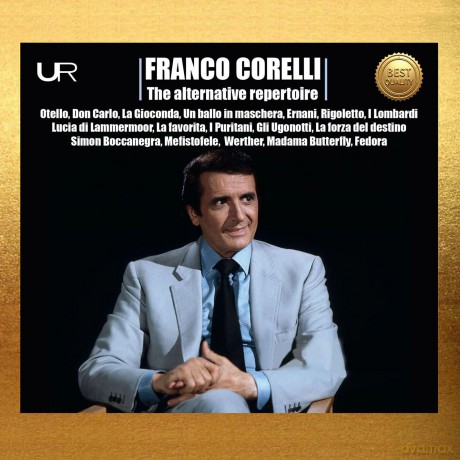 Franco Corelli-Franco Corelli: The Alternative Repertoire 1956-1972: Franco Corelli-Franco Corelli: The alternative repertoire 1956-1972 [2CD]