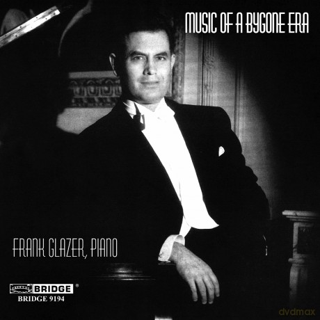 Frankglazer-Musicofabygoneera-Mendel: FrankGlazer-MusicOfABygoneEra-Mendel [CD]